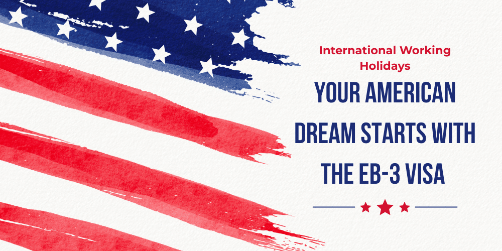 Your American Dream Starts with the EB-3 Visa
